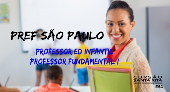 Prefeitura de São Paulo - Professor Educação Infantil e Fundamental I (EAD)