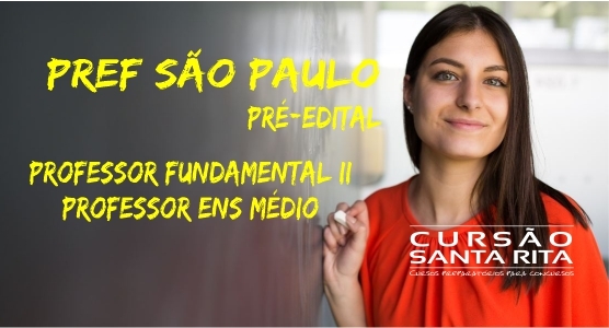 Prefeitura de São Paulo - Pré edital - Professor Fundamental II e Médio (parte geral/comum aos cargos)